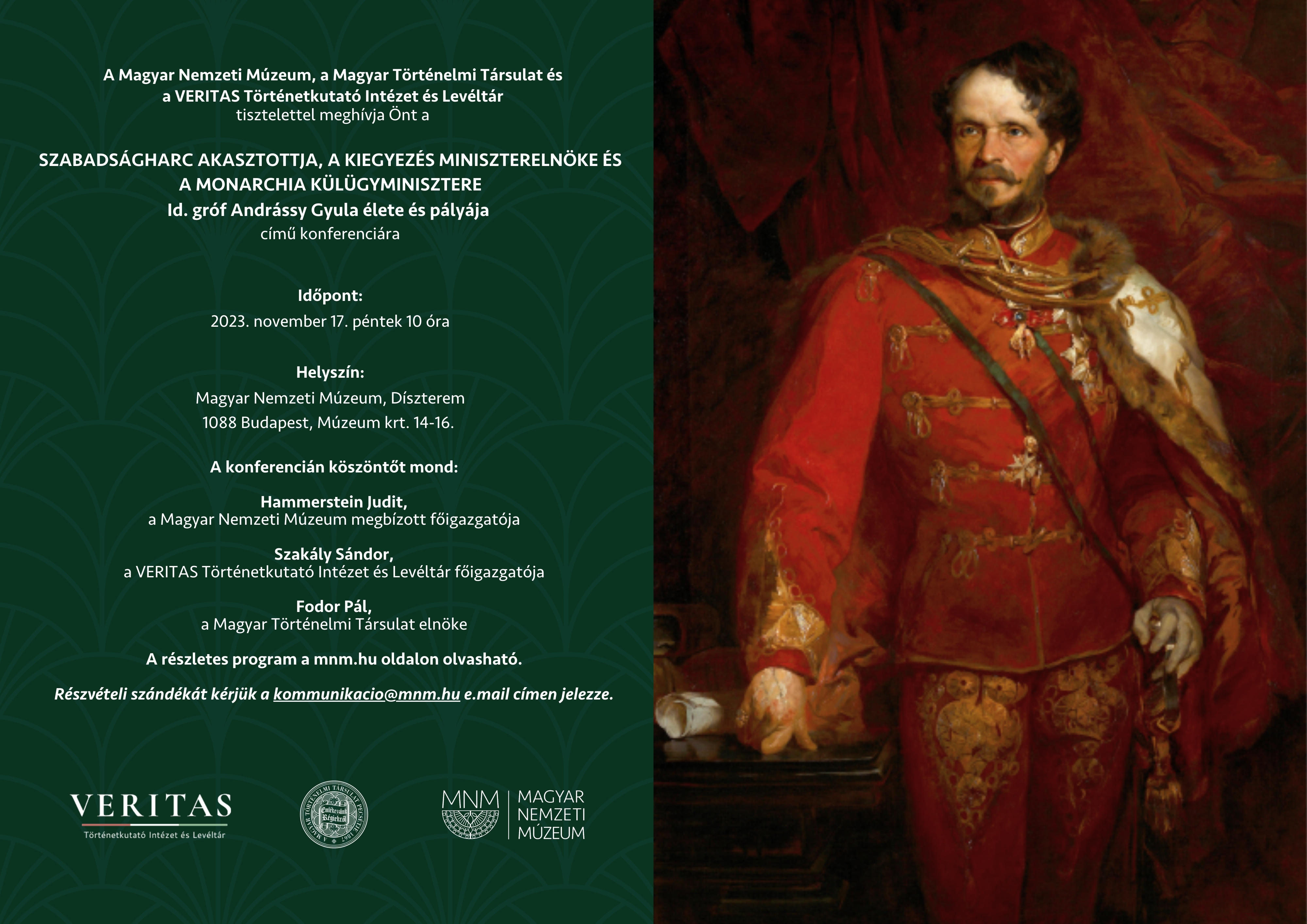 A SZABADSÁGHARC AKASZTOTTJA, A KIEGYEZÉS MINISZTERELNÖKE ÉS A MONARCHIA KÜLÜGYMINISZTERE