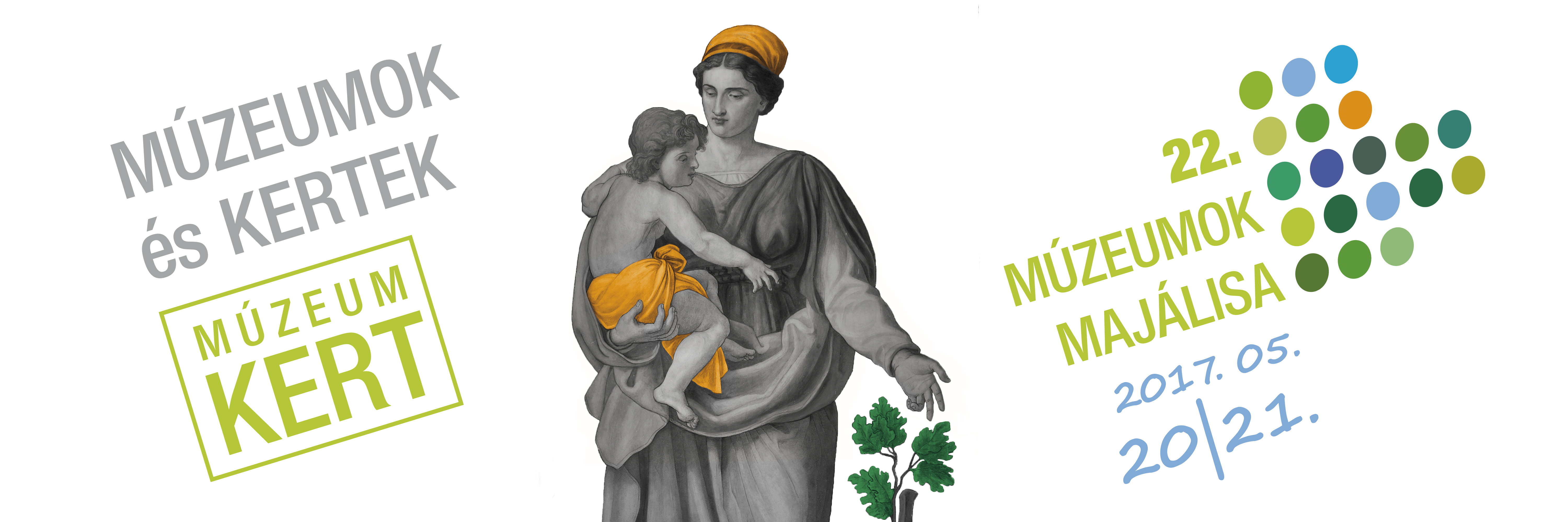 22. Múzeumok majálisa - Múzeumok csúcsra járatva 22. Múzeumok majálisa - Múzeumok csúcsra járatva