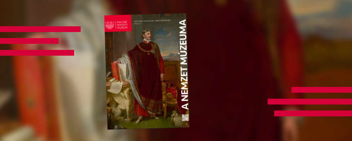 Megjelent a Magyar Nemzeti Múzeum ingyenes magazinja