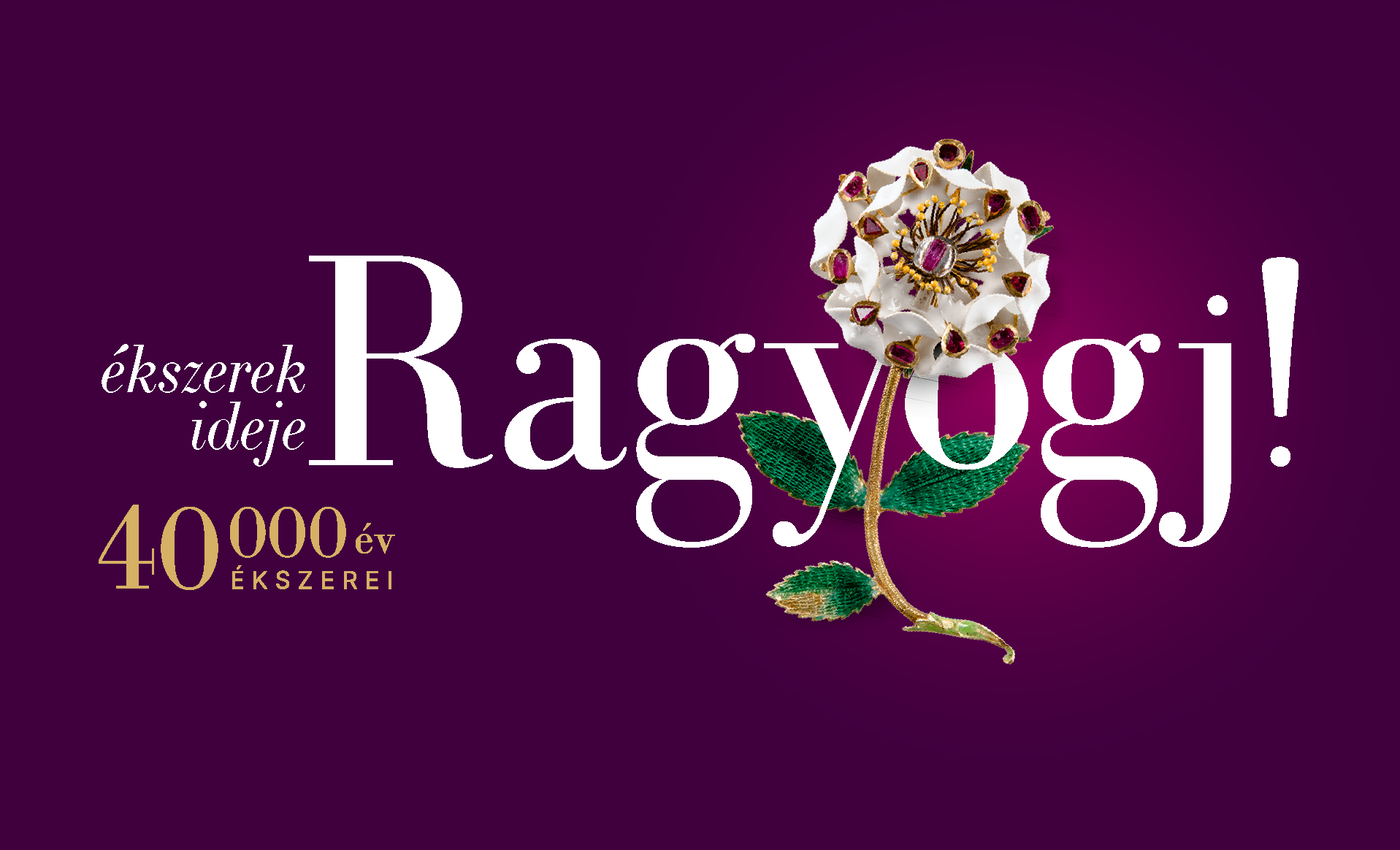 Ragyogj! – Ékszerek ideje | Június 22-ig meghosszabbítva !