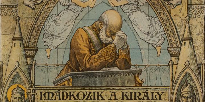 Imádkozik a király, Ferenc József