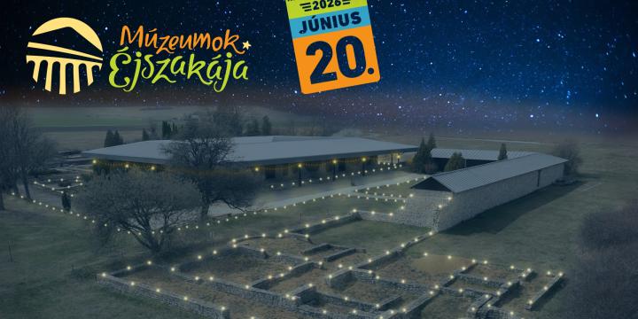Múzeumok éjszakája a MNM Villa Romana Baláca kiállítóhelyen