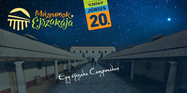 Múzeumok éjszakája a MNM Campona Victrix Régészeti Kiállítóhelyen