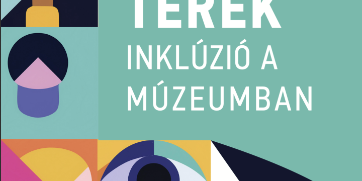 Nyitott terek -Inklúzió a múzeumban