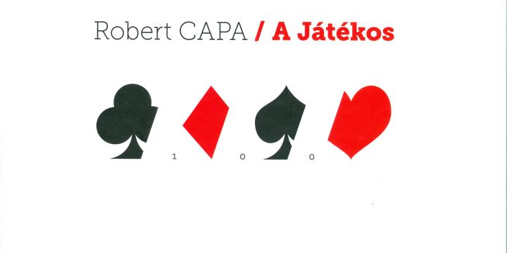 Robert Capa / A Játékos kiadványborító