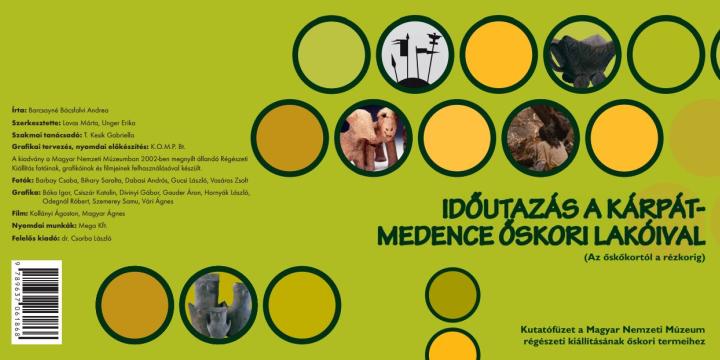 Időutazás a Kárpát-medence őskori lakóival - Az őskortól a rézkorig