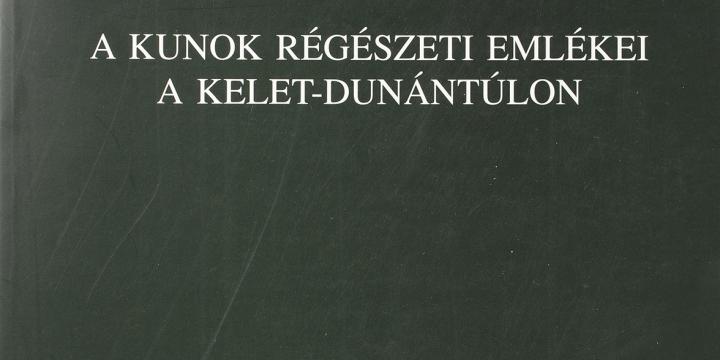 A kunok régészeti emlékei