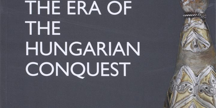 The era of the Hungarian conquest
