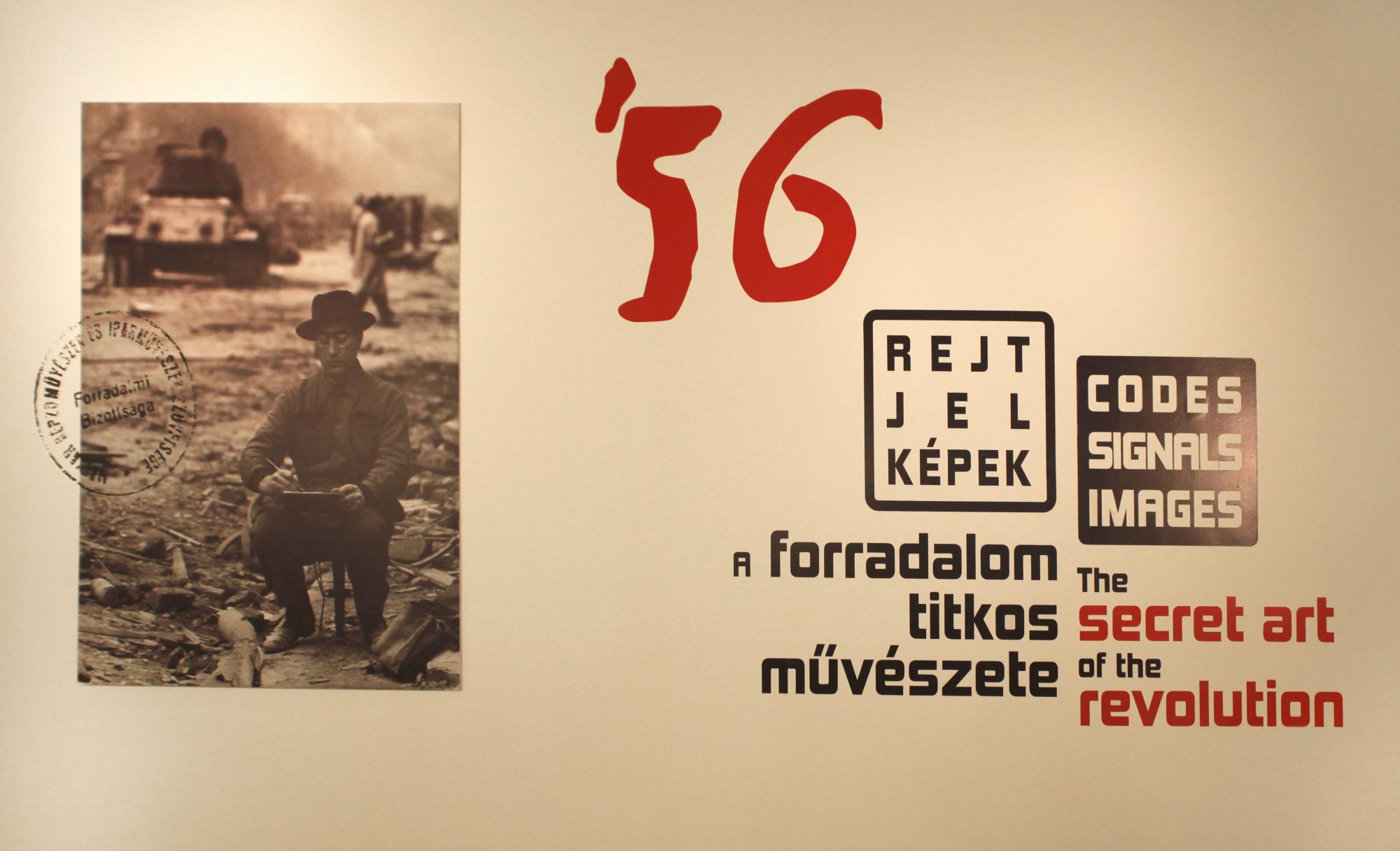 Rejt/Jel/Képek ’56 – a Forradalom Titkos művészete című időszaki kiállítás