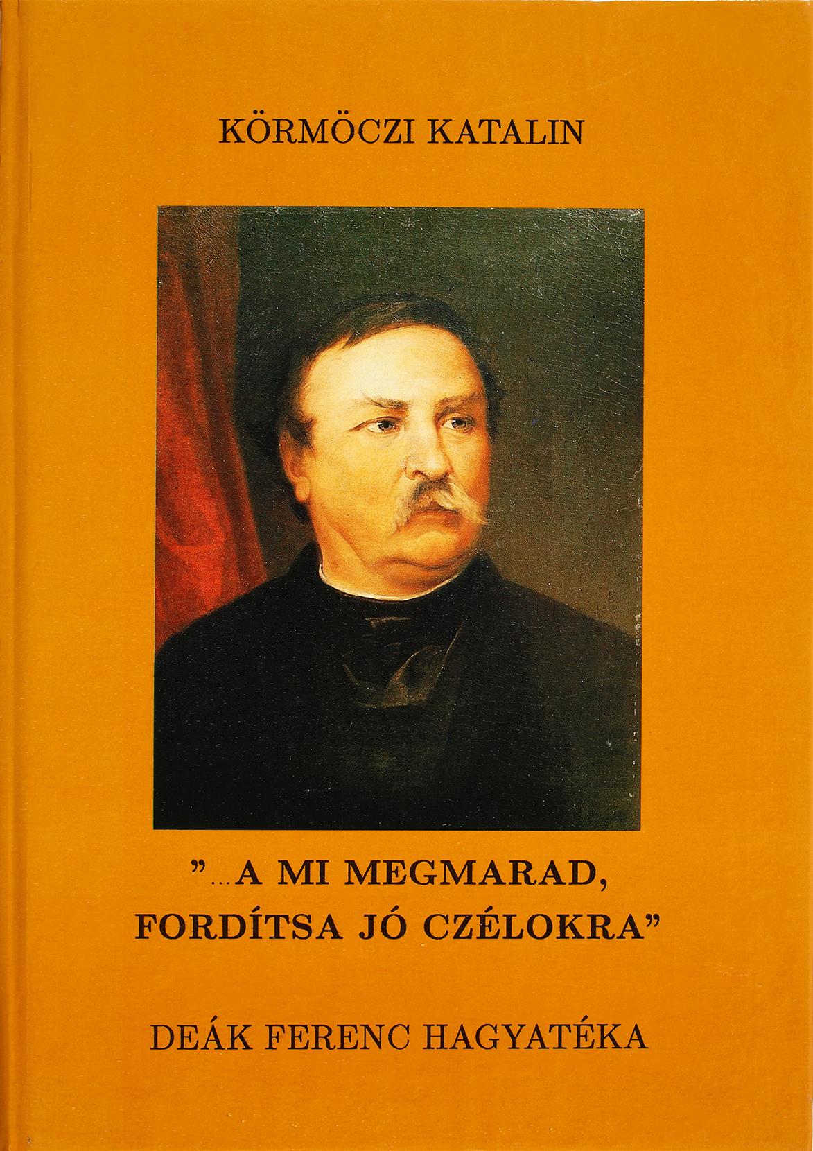 Deák Ferenc hagyatéka