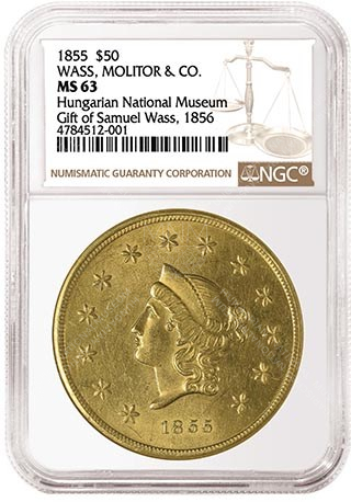 1855 Wass, Molitor &amp; Co. $50, graded NGC MS 63.