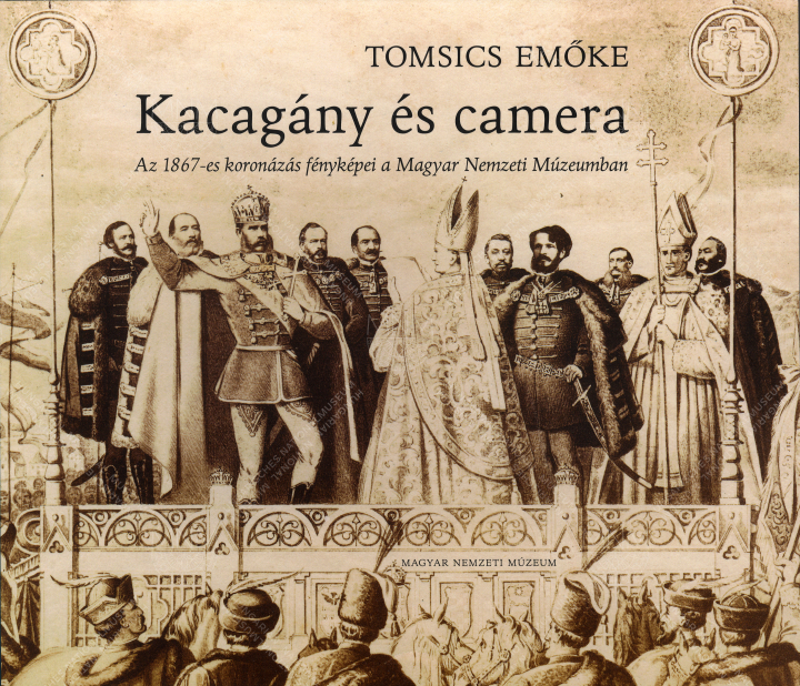 Tomsics Emőke: Kacagány és camera