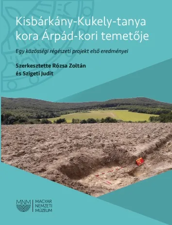 Kisbárkány-Kukorely-tanya kora Árpád-kori temetője