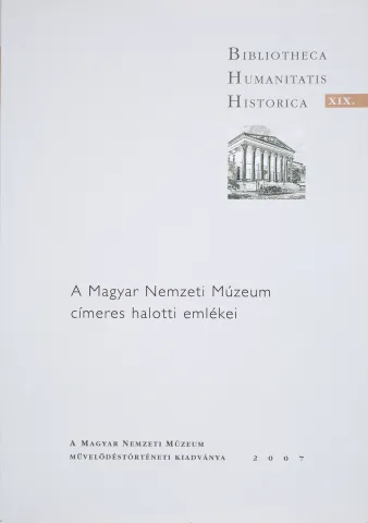 A Magyar Nemzeti Múzeum címeres halotti emlékei
