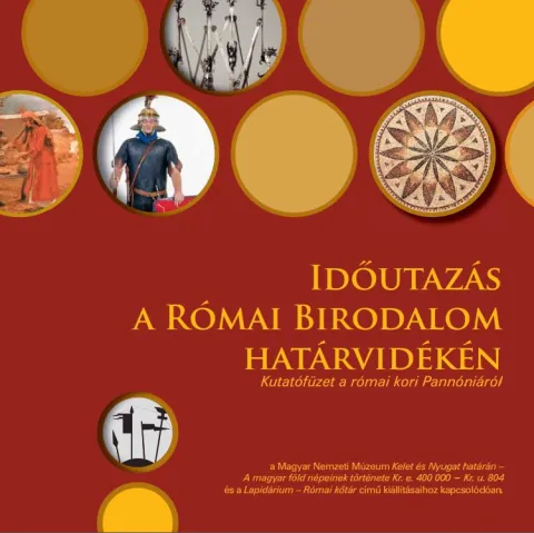 Időutazás a Római Birodalom határvidékén