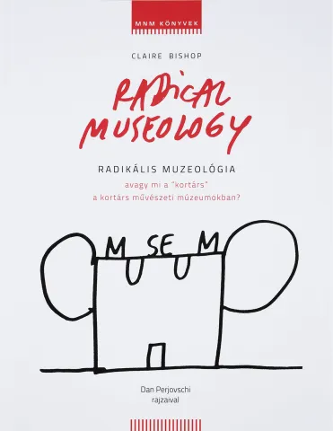 Radikális muzeológia