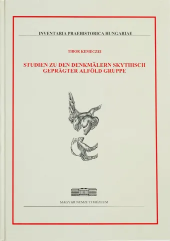 Studien zu den Denkmälern skythisch geprägter Alföld Gruppe