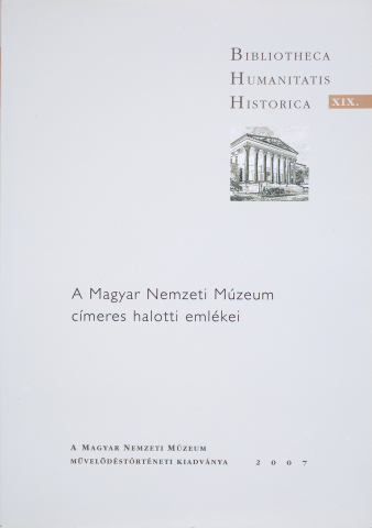 A Magyar Nemzeti Múzeum címeres halotti emlékei