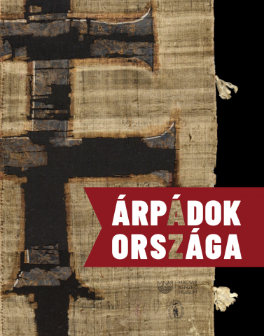 AZ ÁRPÁDOK ORSZÁGA