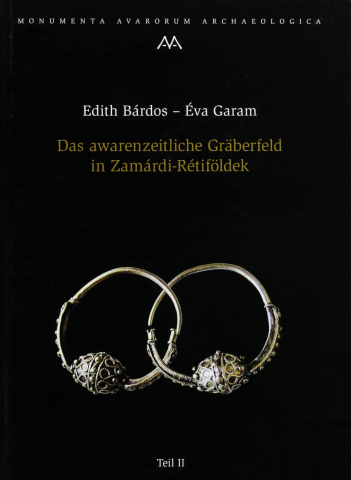 Das awarenzeitliche Gräberfeld in Zamárdi-Rétiföldek 2.