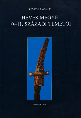 Heves megye 10-11. századi temetői
