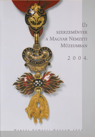 A Magyar Nemzeti Múzeum új szerzeményei, 2004 