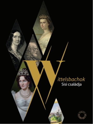 Wittelsbachok - Sisi családja