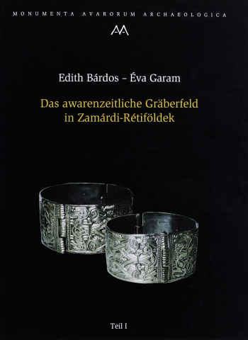 Das awarenzeitliche Gräberfeld in Zamárdi-Rétiföldek 1.