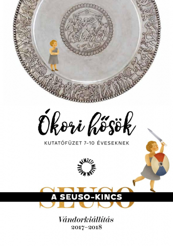 Ókori hősök | Seuso-kincs