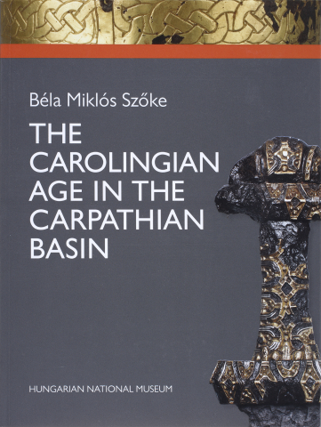 The Carolingian age in the Carpathian Basin