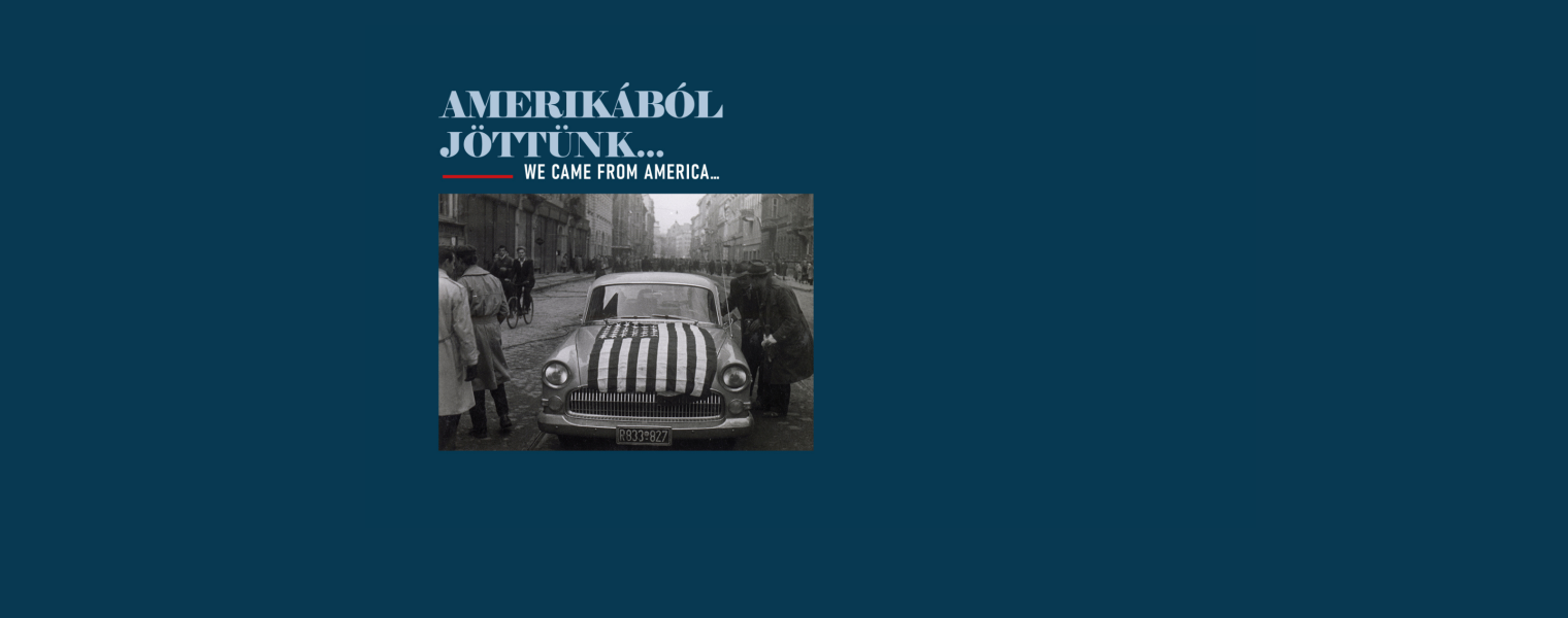 Amerikából jöttünk