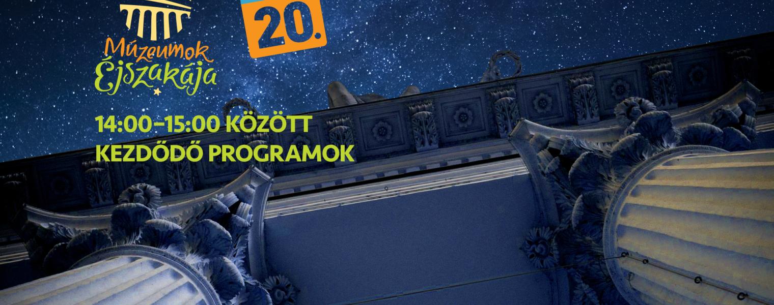 Múzeumok éjszakája a Nemzeti Múzeumban 14:00-15:00 között kezdődő programok